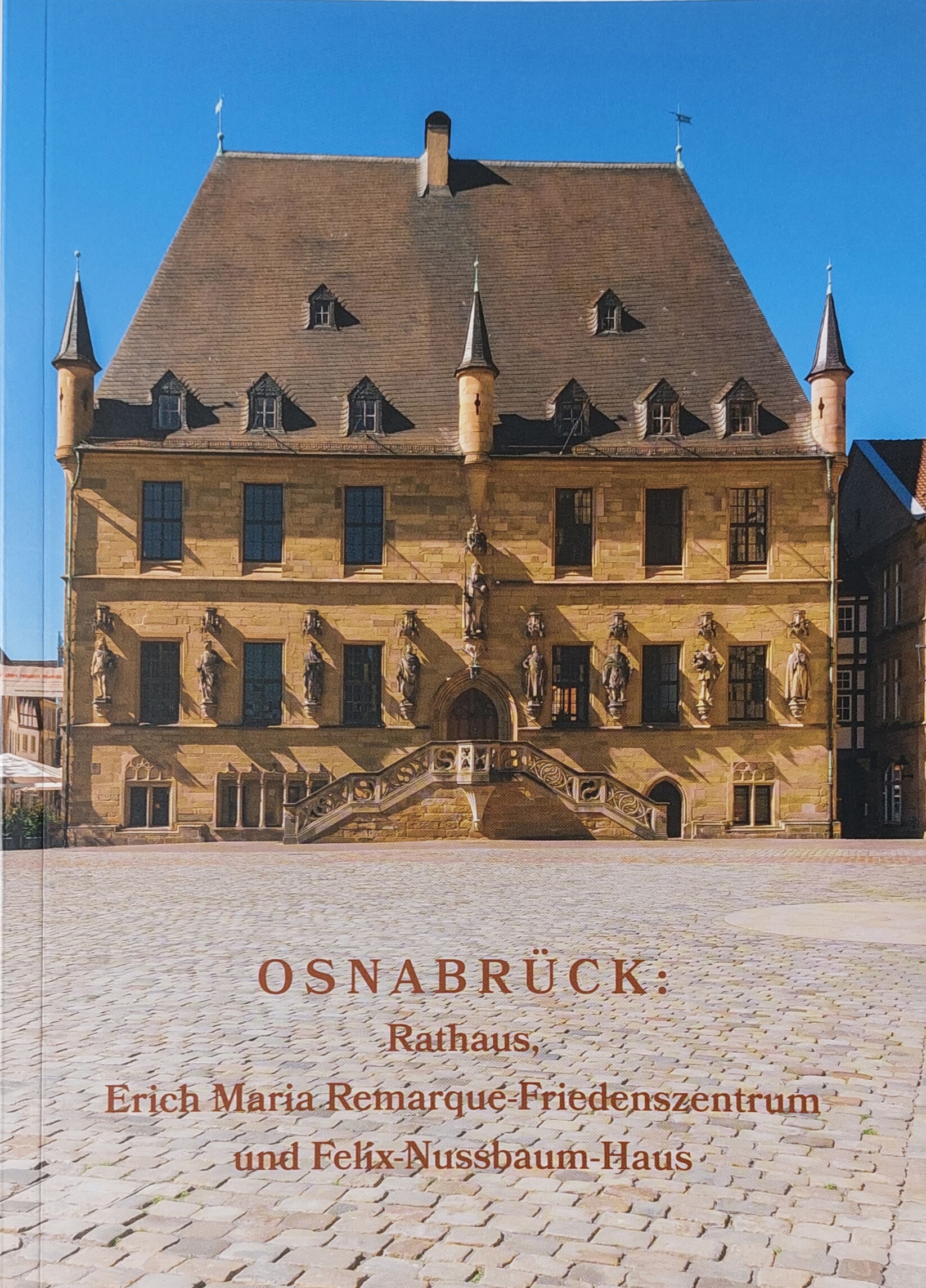 Buch: Rathaus, Erich Maria Remarque-Friedenszentrum und Felix-Nussbaum-Haus 